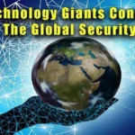 Technology Giants Control the Global Security