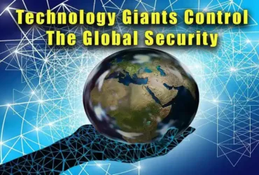 Technology Giants Control the Global Security